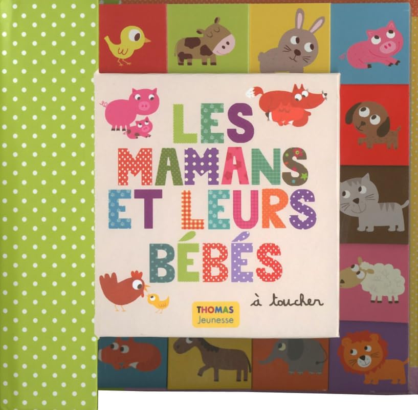 Les mamans et leurs bébés à toucher Books