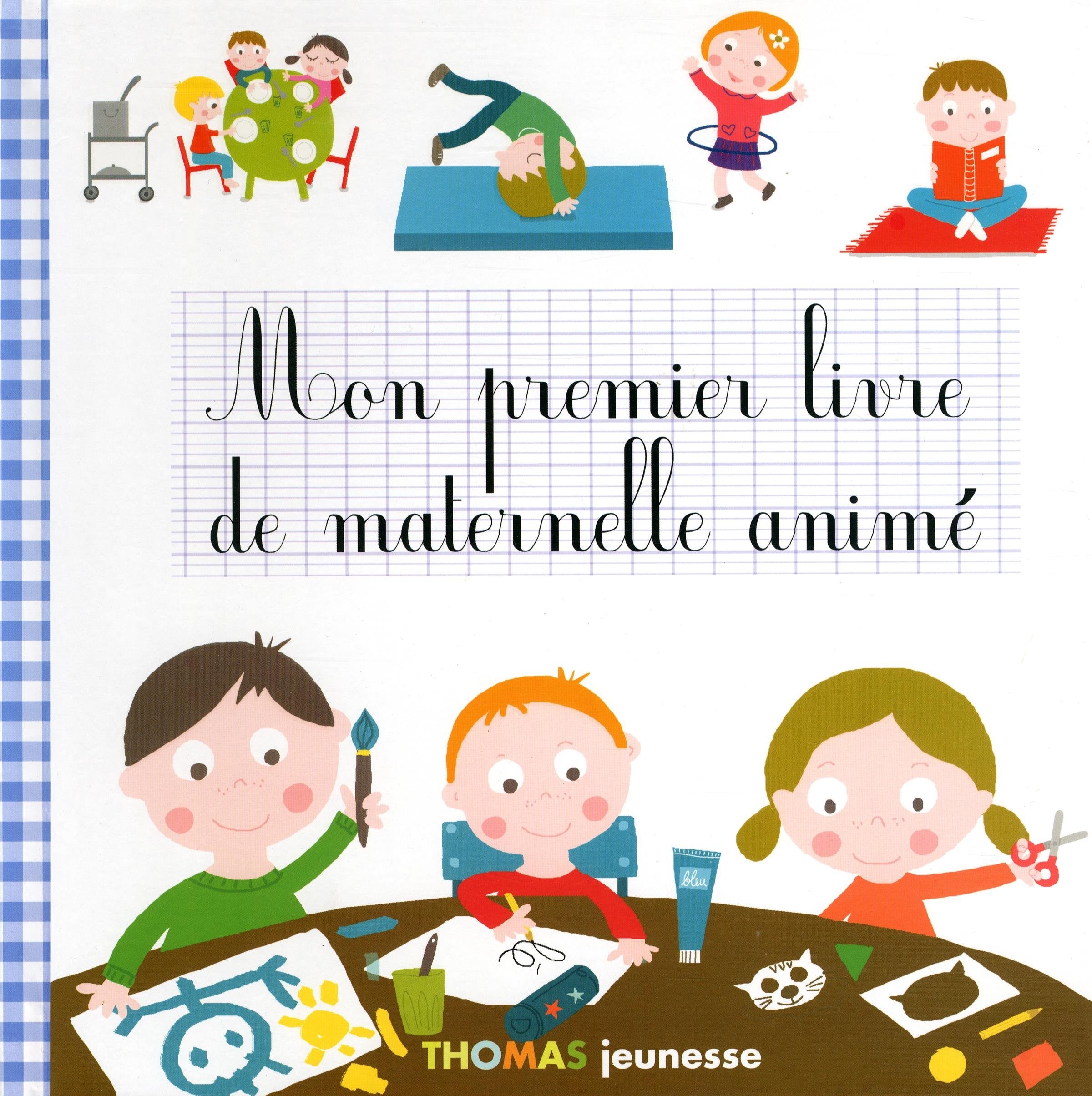 Mon premier livre de maternelle animé Books