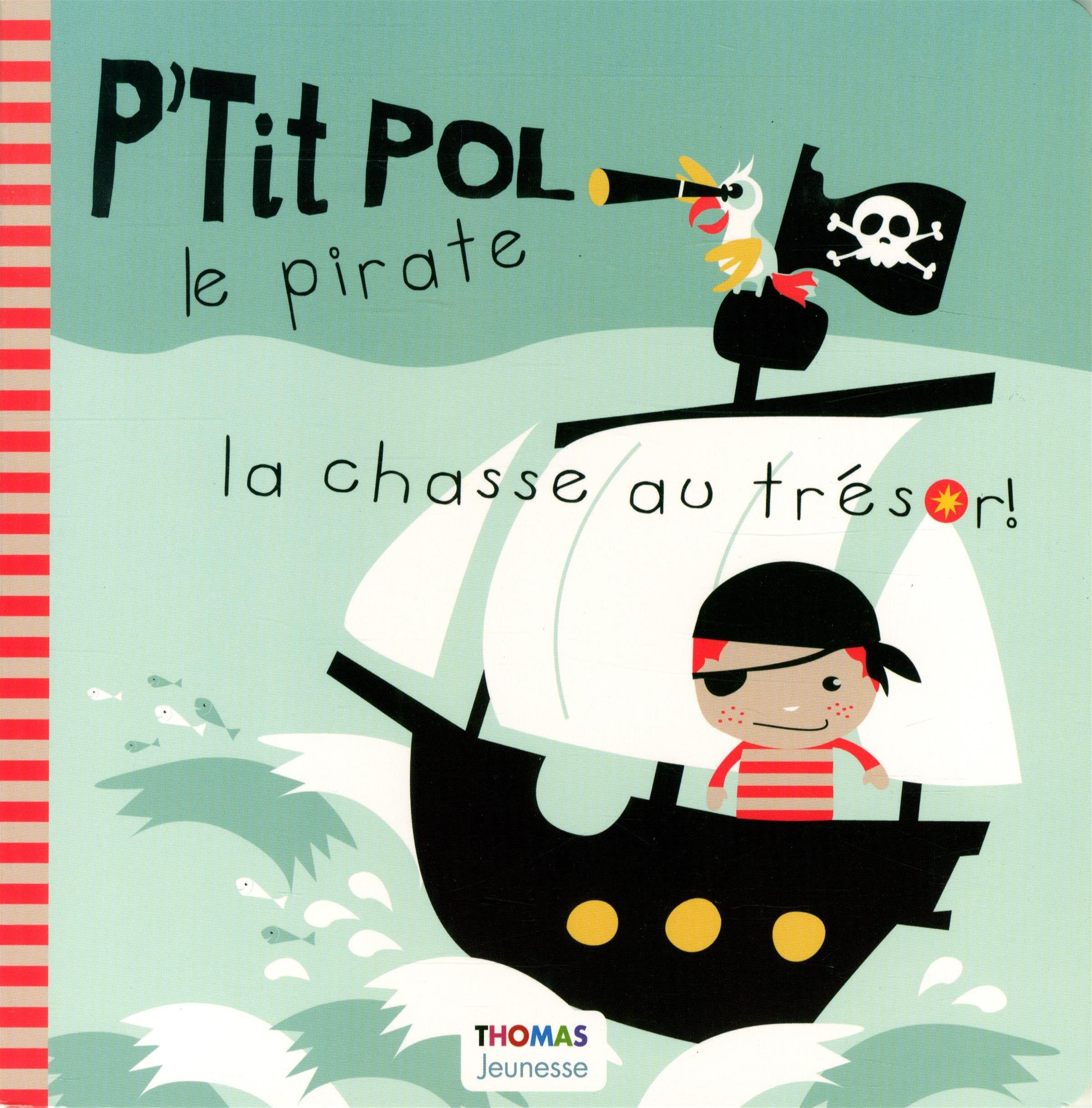 La chasse au trésor ! P'tit Pol le pirate book