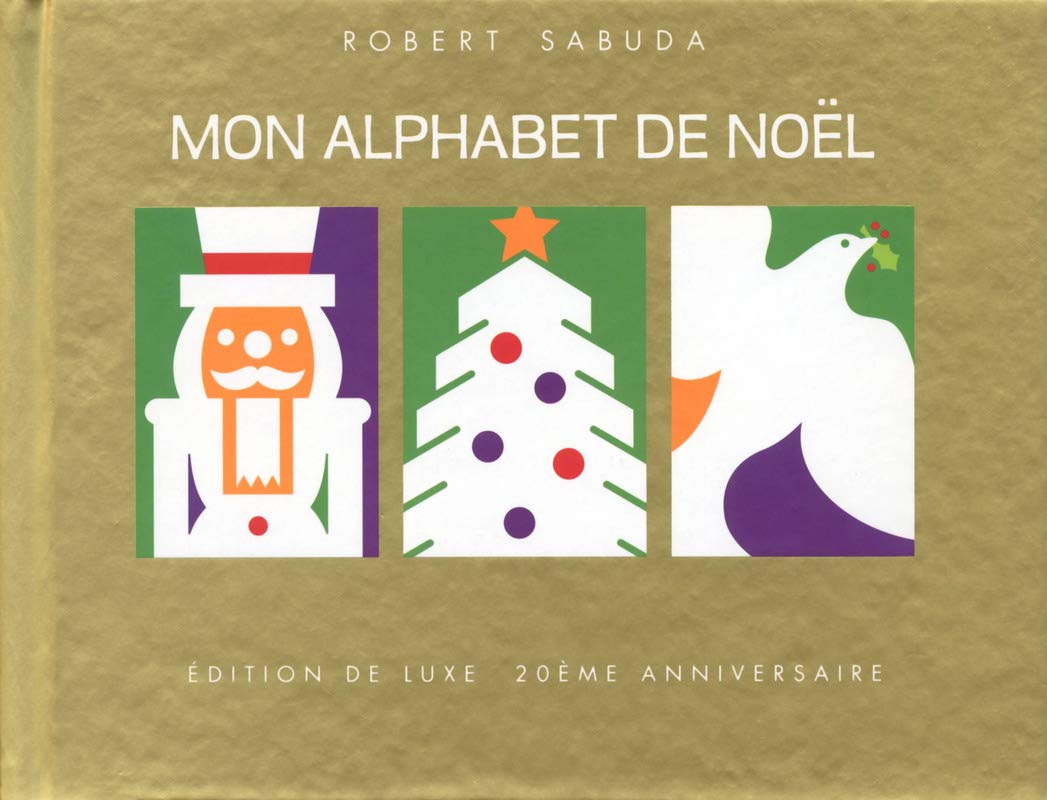 Mon alphabet de Noël en pop-up - Edition de luxe 20ème anniversaire book