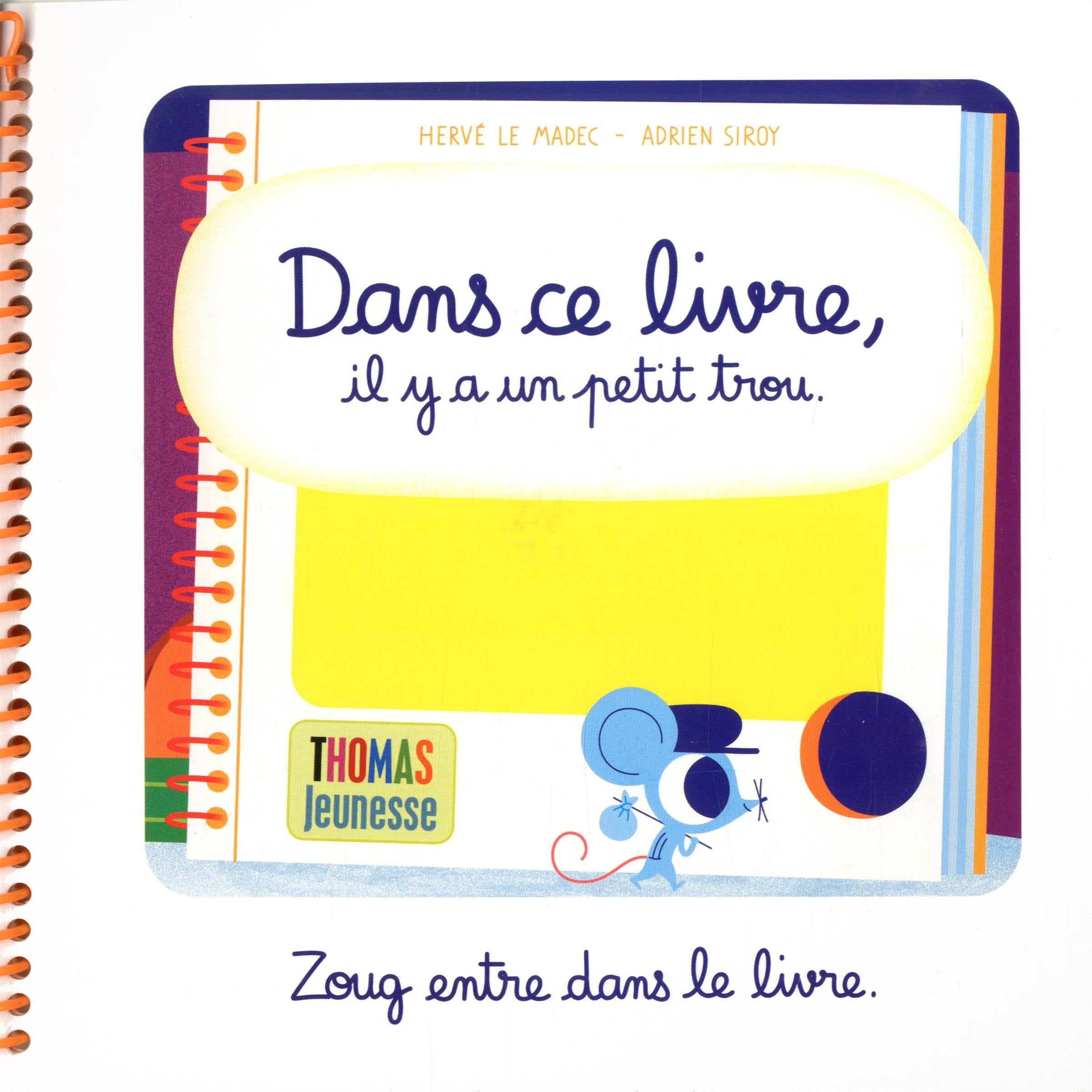Dans ce livre, il y a un trou. book