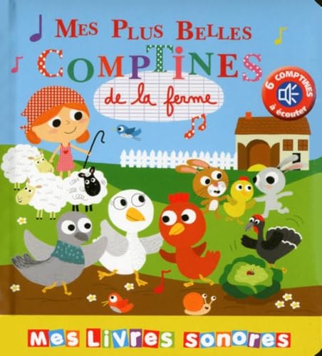 Mes plus belles comptines de la ferme - Mes livres sonores book
