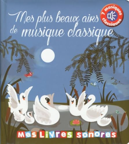 Mes plus beaux airs de musique classique book