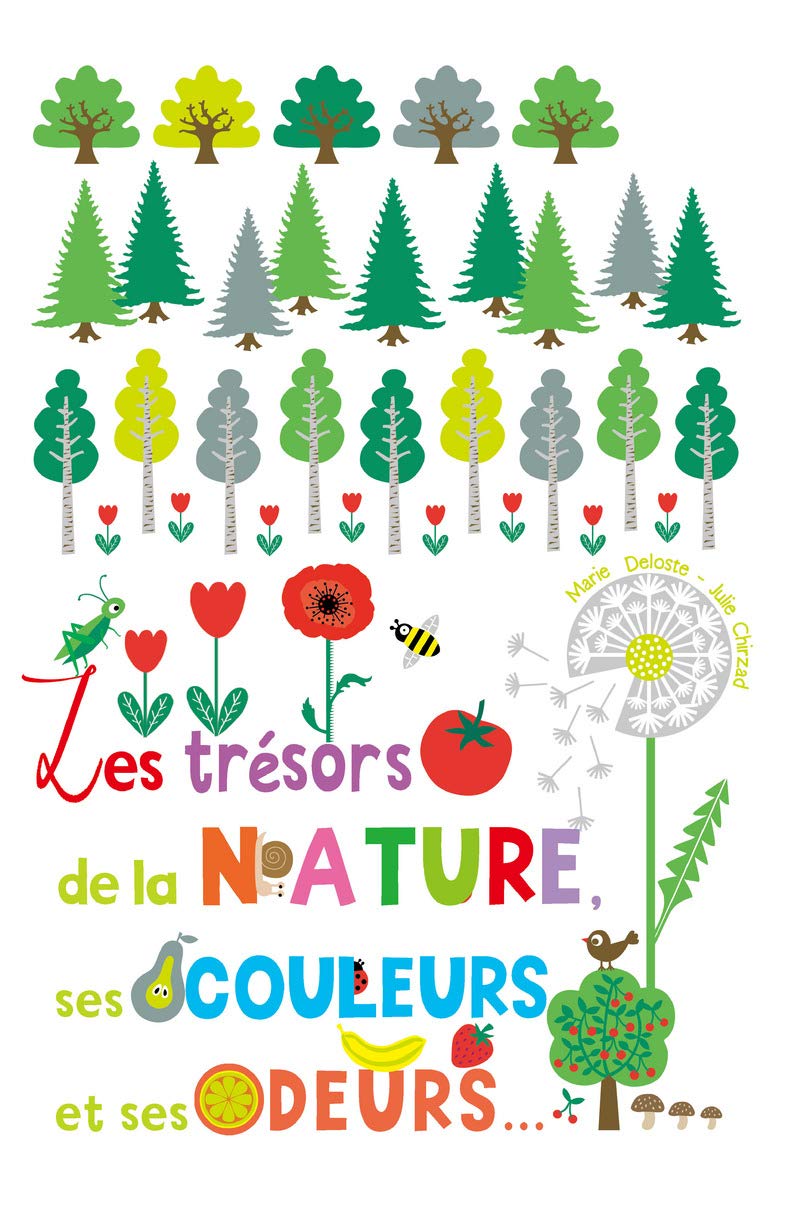 Les trésors de la nature, ses couleurs et ses odeurs Books