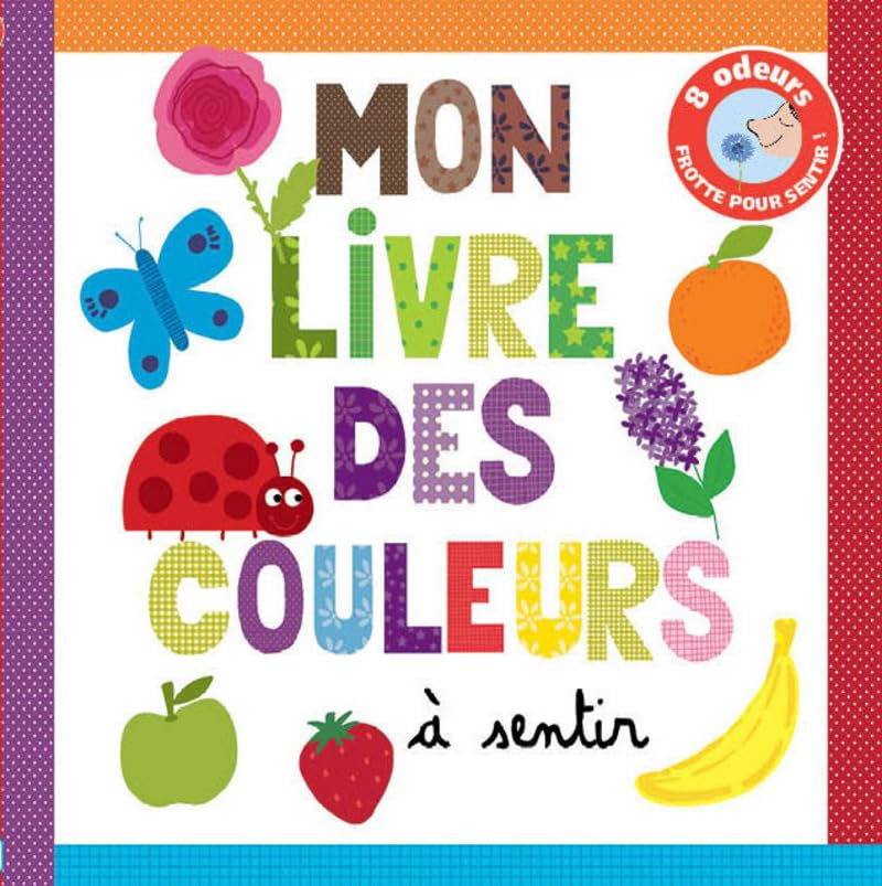 Mon livre des couleurs à sentir Parents & Children