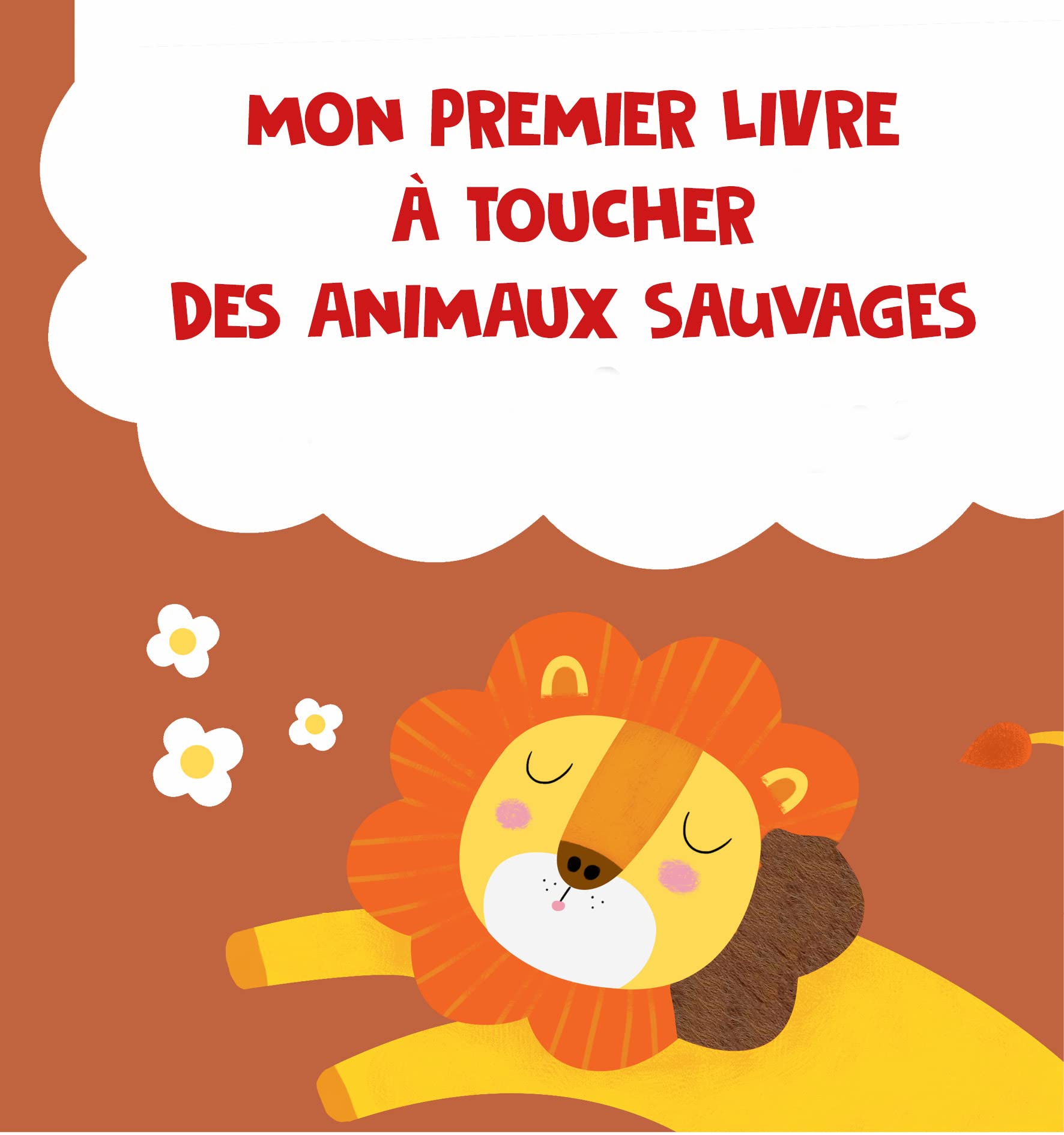 Mon premier livre à toucher des animaux sauvages book