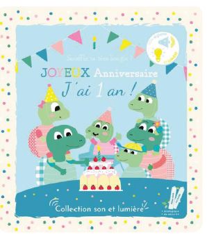Joyeux anniversaire, j'ai 1 an ! : souffle ta première bougie ! book