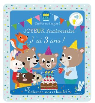 Joyeux anniversaire, j'ai 3 ans ! : souffle tes bougies ! Arts & Music