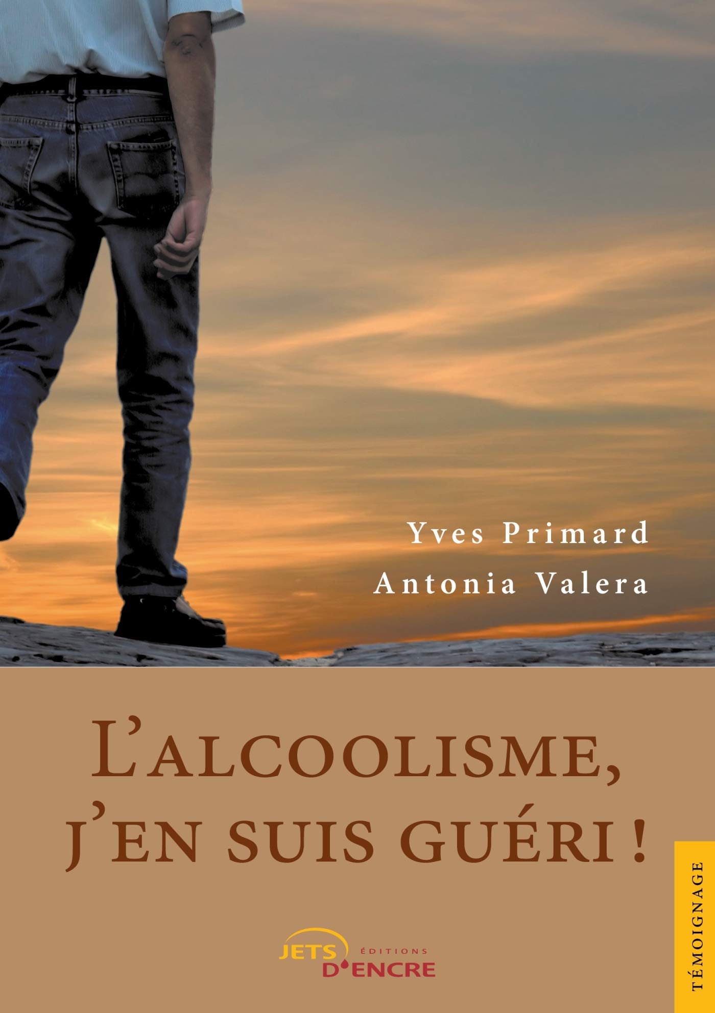 L'alcoolisme, j'en suis guéri ! Books