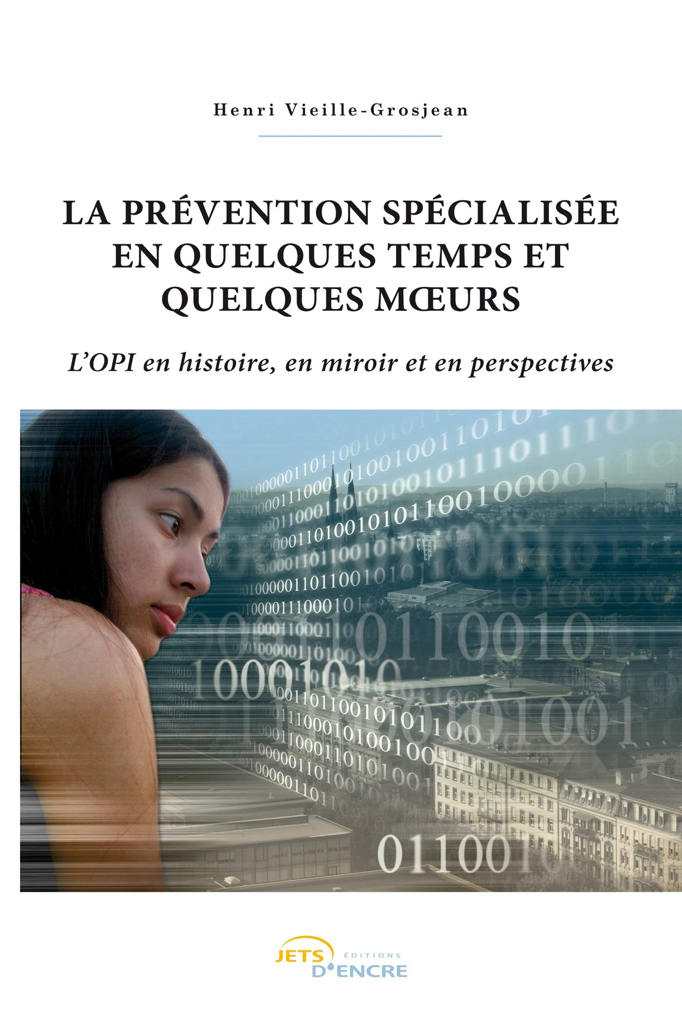 La Prévention spécialisée en quelques temps et que book