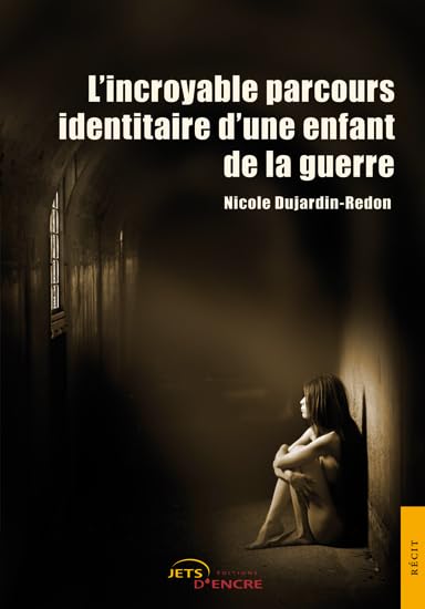 L'incroyable parcours identitaire d'une enfant de la guerre book