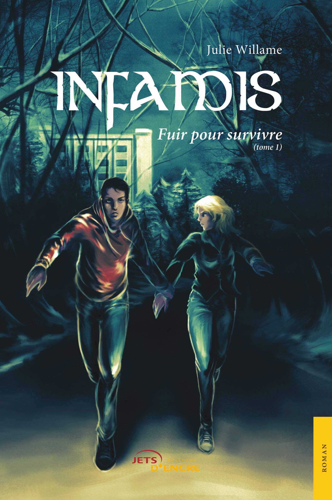 Infamis : fuir pour survivre: Tome 1 book