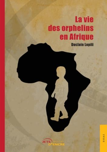 La vie des orphelins en Afrique book