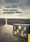 Mes trente premiers miles book