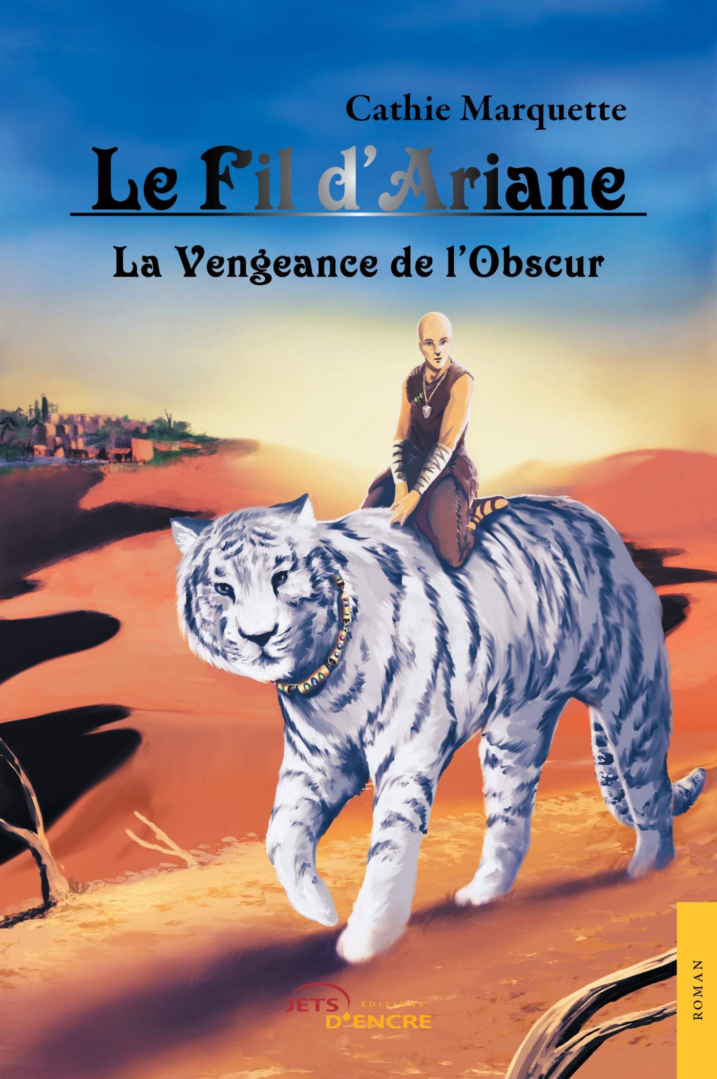 Le Fil d'Ariane - Tome 3: La Vengeance de l'Obscur book