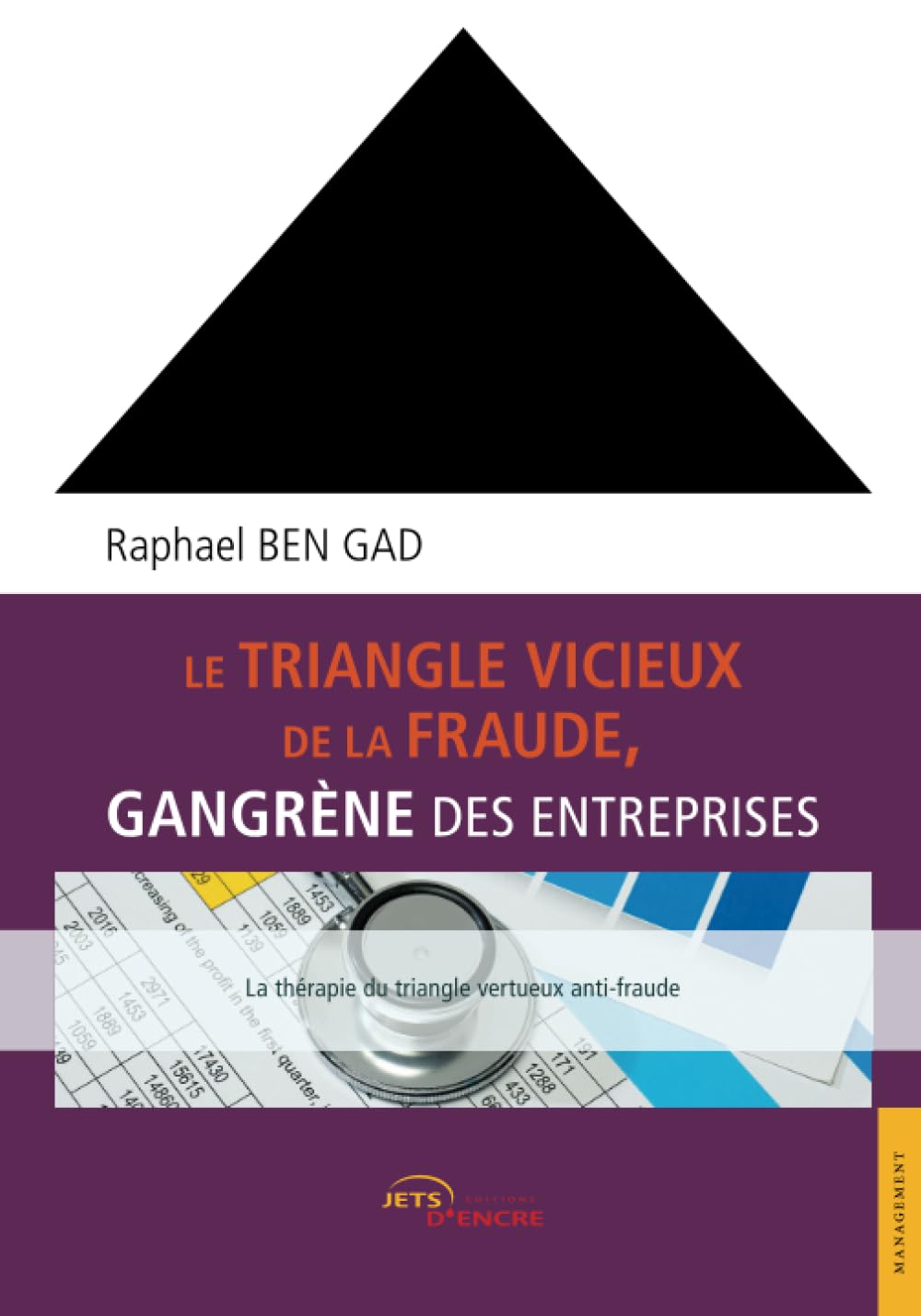 Le triangle vicieux de la fraude, gangrène des entreprises book