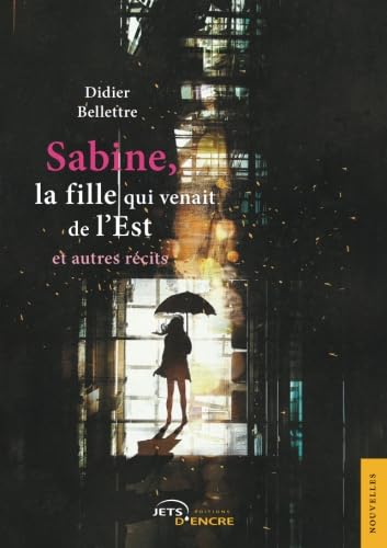 Sabine, la fille qui venait de l'Est, et autres récits book