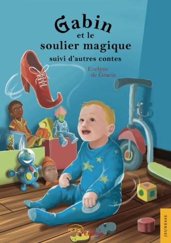 Gabin et le soulier magique Novels & Short Stories