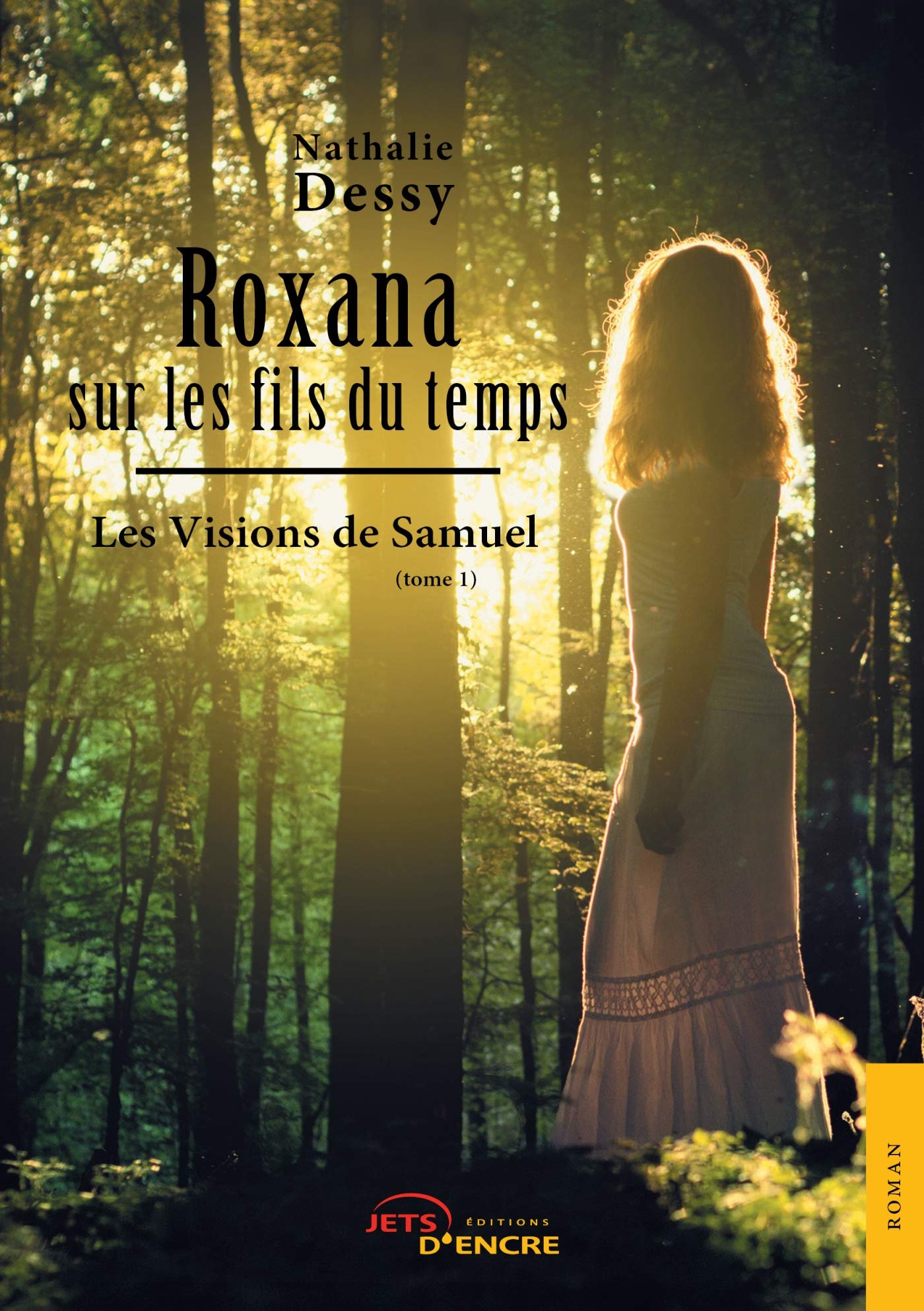 Roxana sur les fils du temps - Tome 1: Les Visions de Samuel book