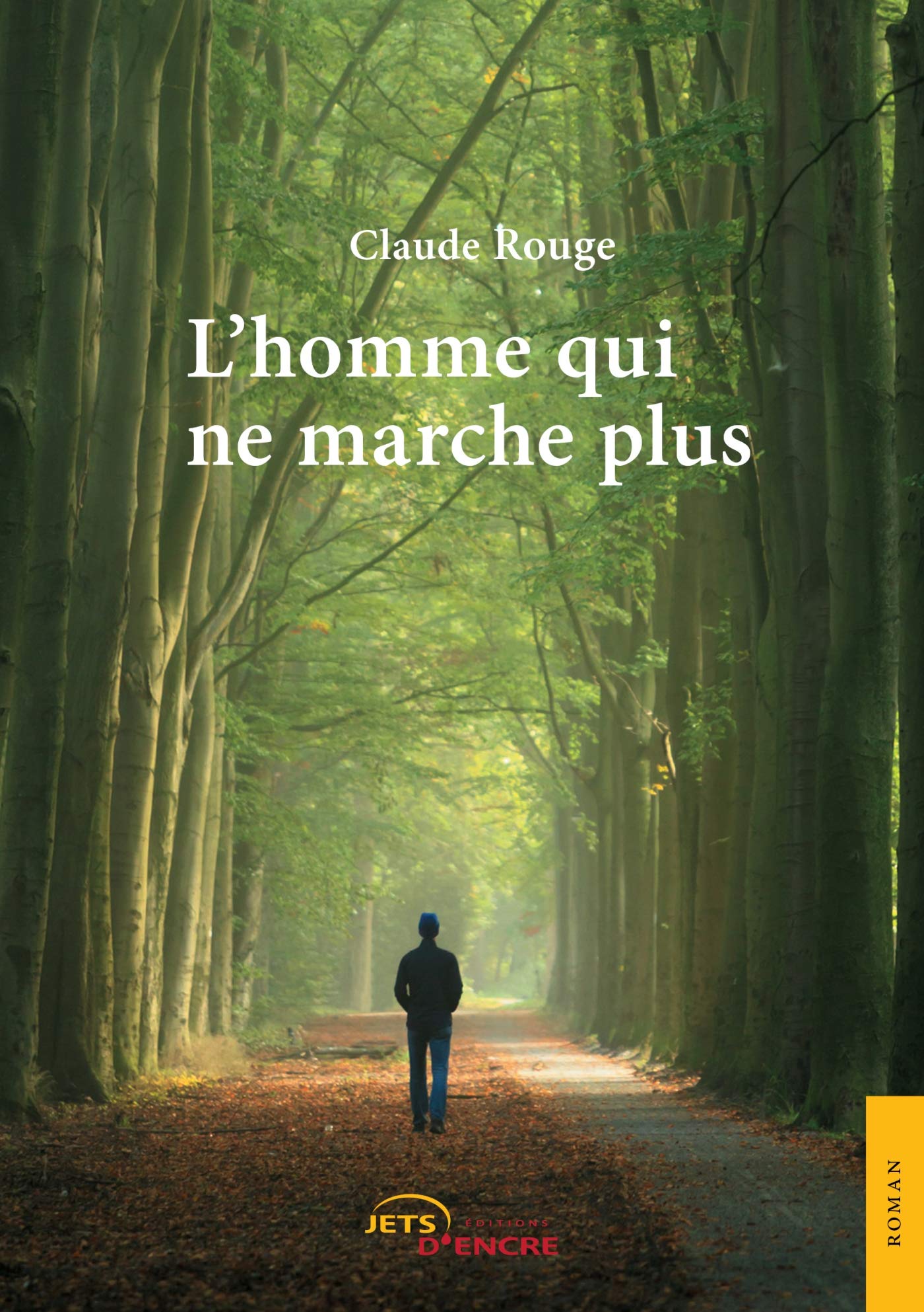 L'homme qui ne marche plus book