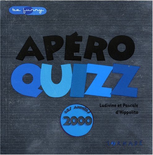 Apéro quizz: Les années 2000 Books