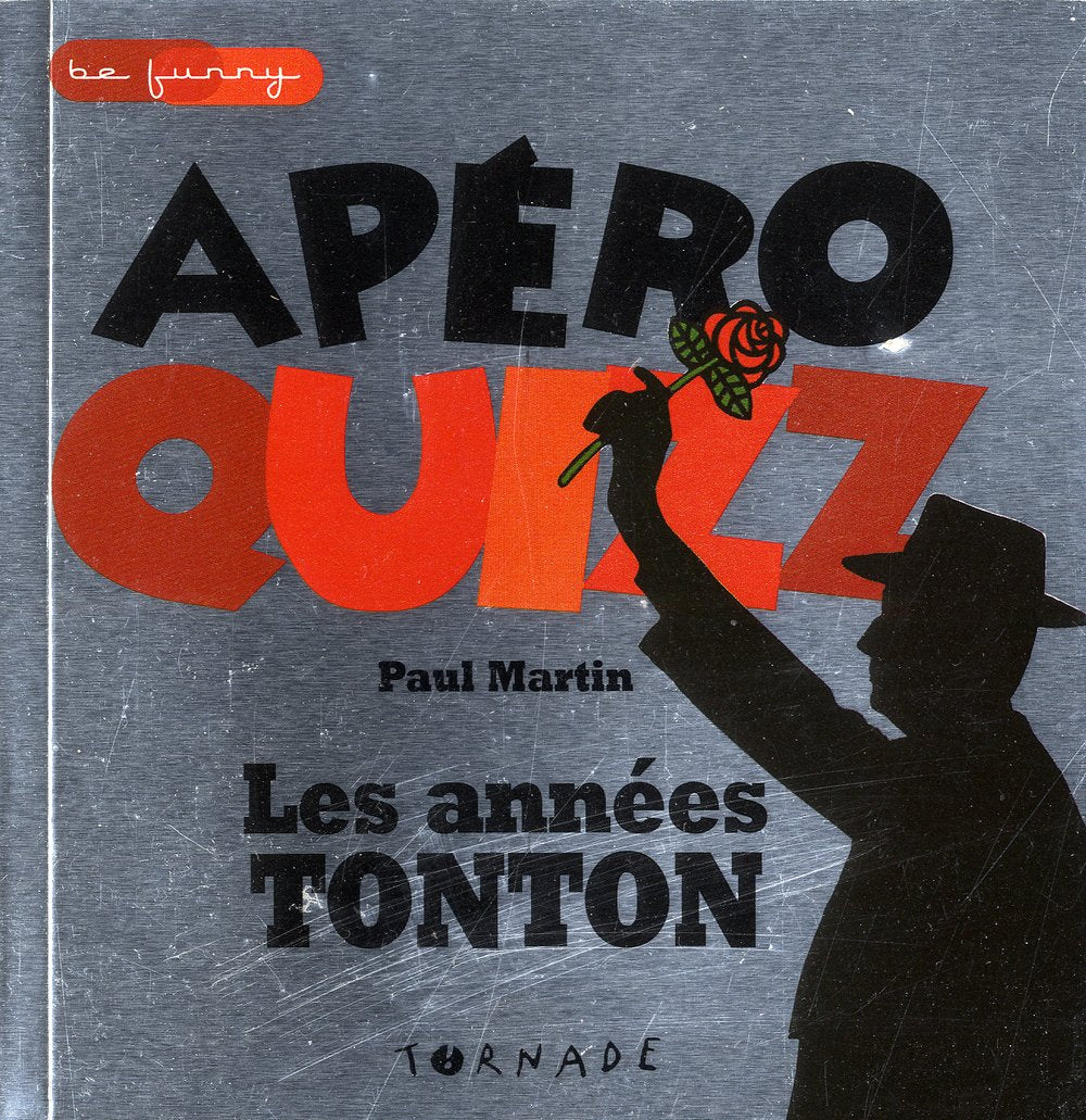 Apéro Quizz: Les années tontons book