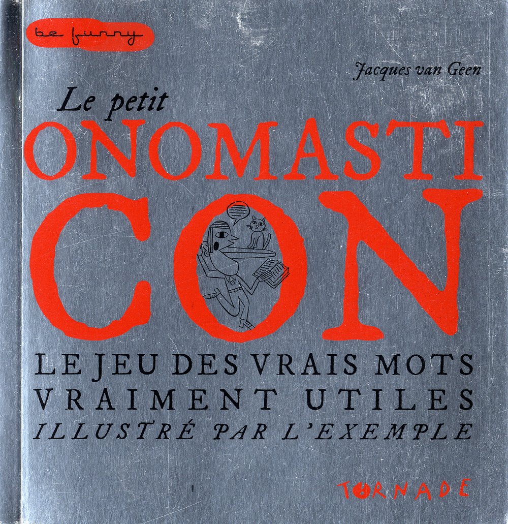 Le petit onomasticon: Le jeu des vrais mots vraiment utiles illustrés par l'exemple book