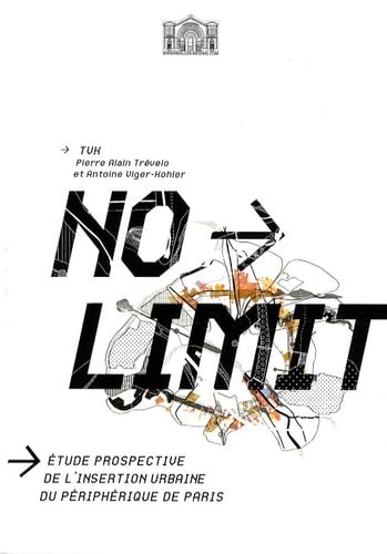 No Limit: Etude prospective de l'insertion urbaine du péripherique de Paris book