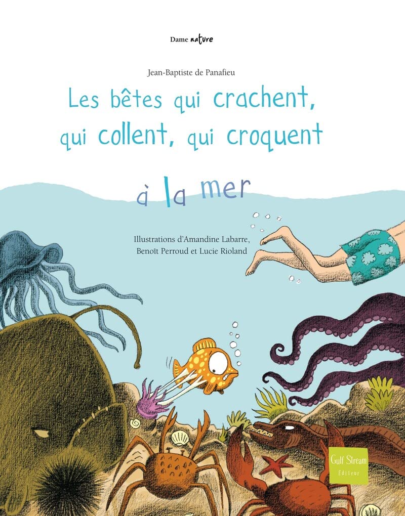 Btes Qui Crachent, Qui Collent, Qui Croquent. a la Mer(les) Novels & Short Stories