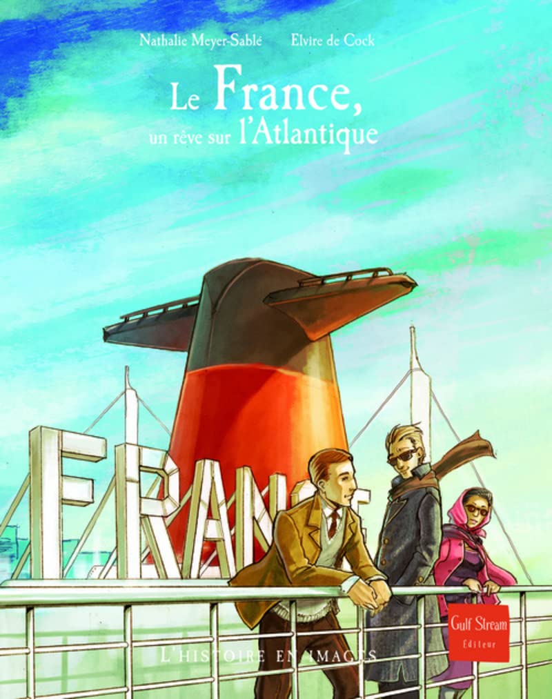France, Un Rve Sur L'Atlantique(le) Non-fiction