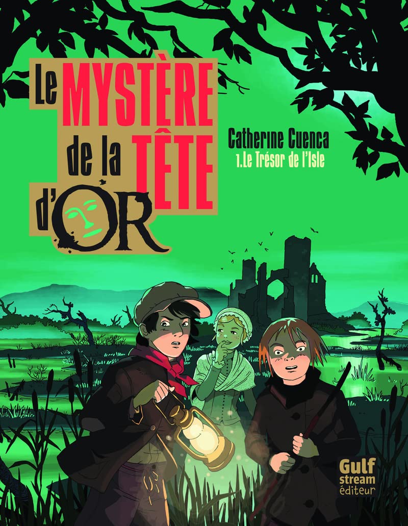 Myst're de La Tte D'Or T1. Tr'sor de L'Isle(le) Novels & Short Stories