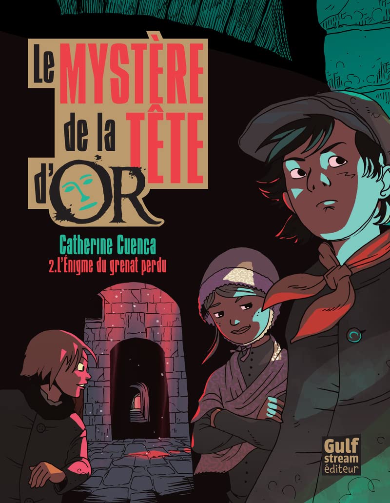 Myst're de La Tte D'Or T2. L'Enigme Du Grenat Perdu(le) Novels & Short Stories