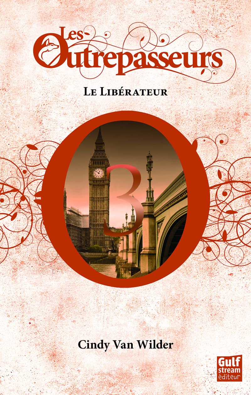 Les Outrepasseurs - tome 3 Le Libérateur (3) book