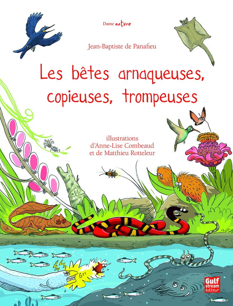 Les Bêtes arnaqueuses, copieuses, trompeuses Non-fiction
