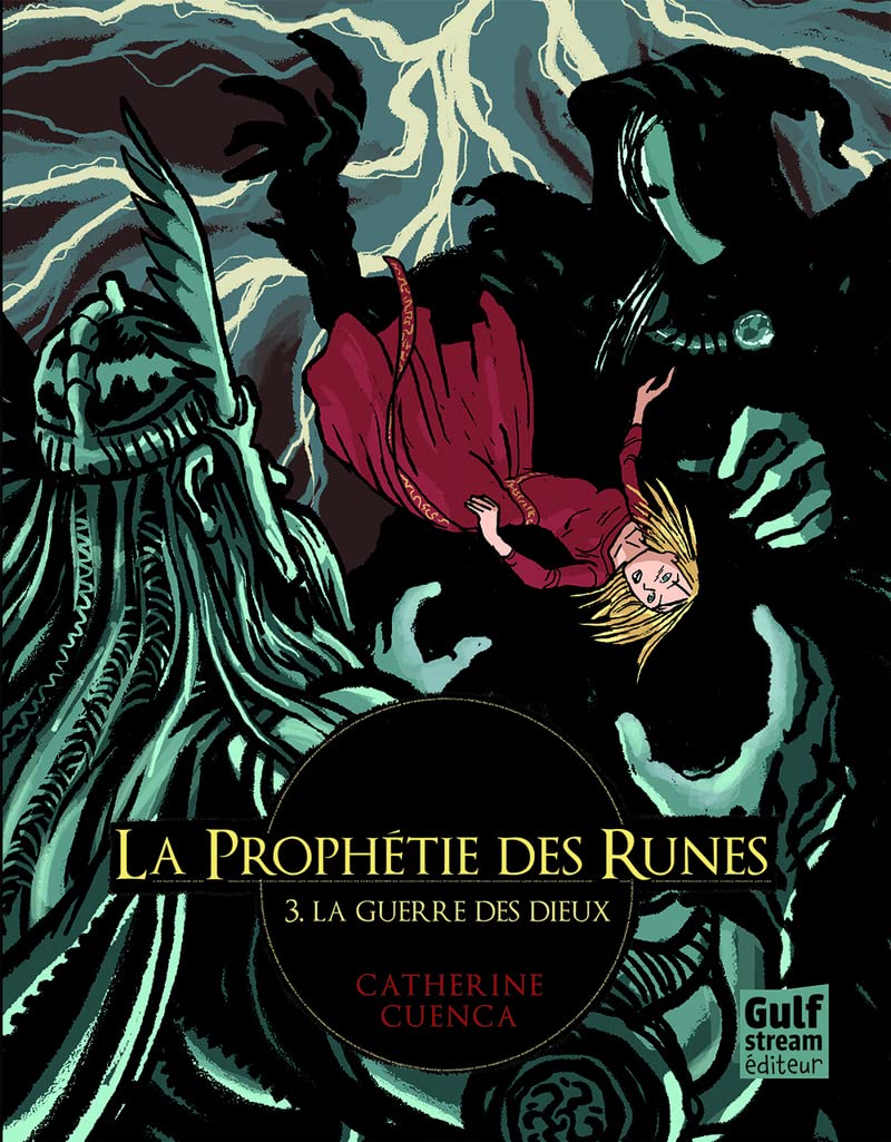 La Prophétie des Runes - tome 3 La Guerre des dieux (3) book