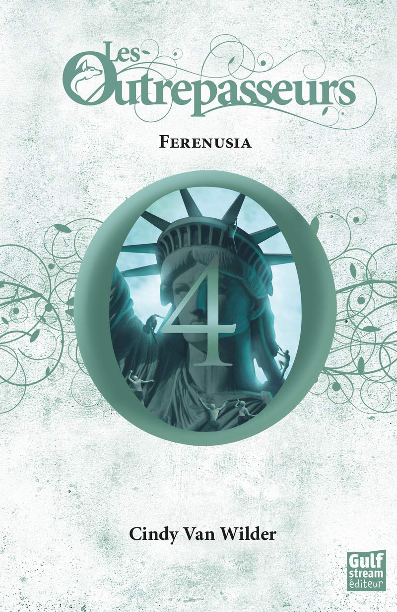 Les Outrepasseurs - tome 4 Férénusia (4) Fantasy & Sci-Fi
