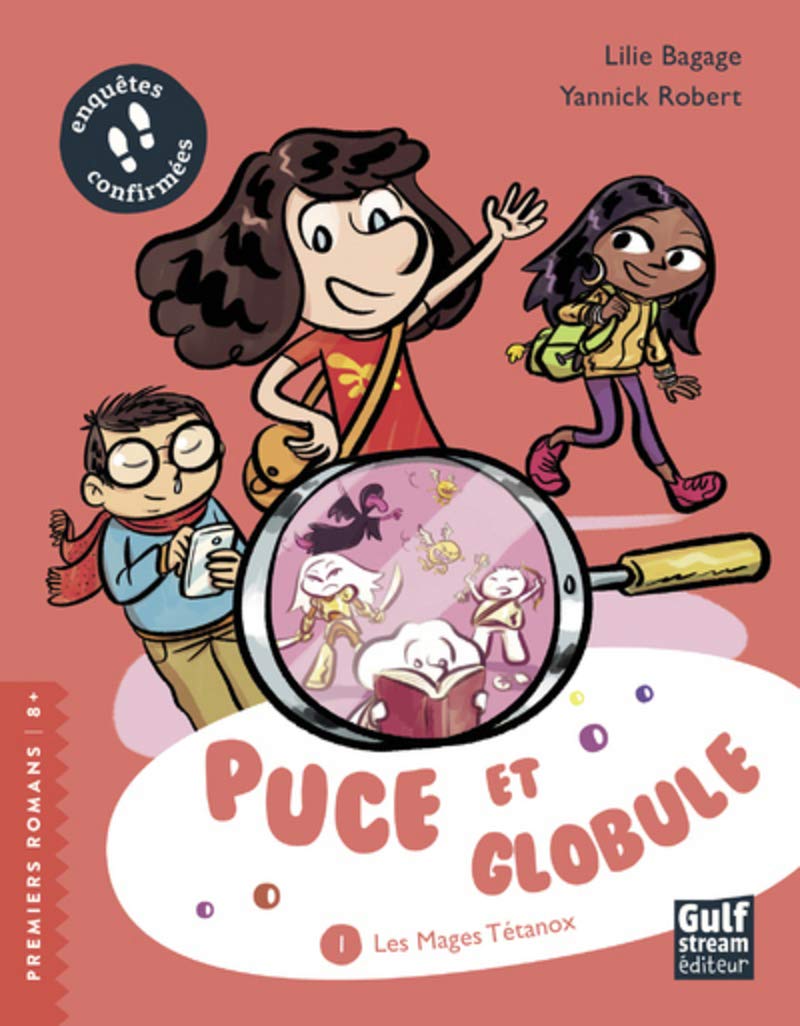Puce et Globule - tome 1 Les Mages Tétanox (1) Novels & Short Stories
