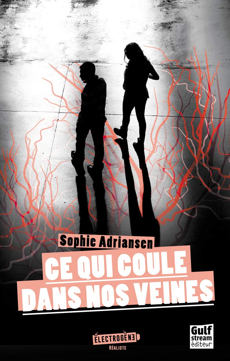 Ce qui coule dans nos veines Fiction