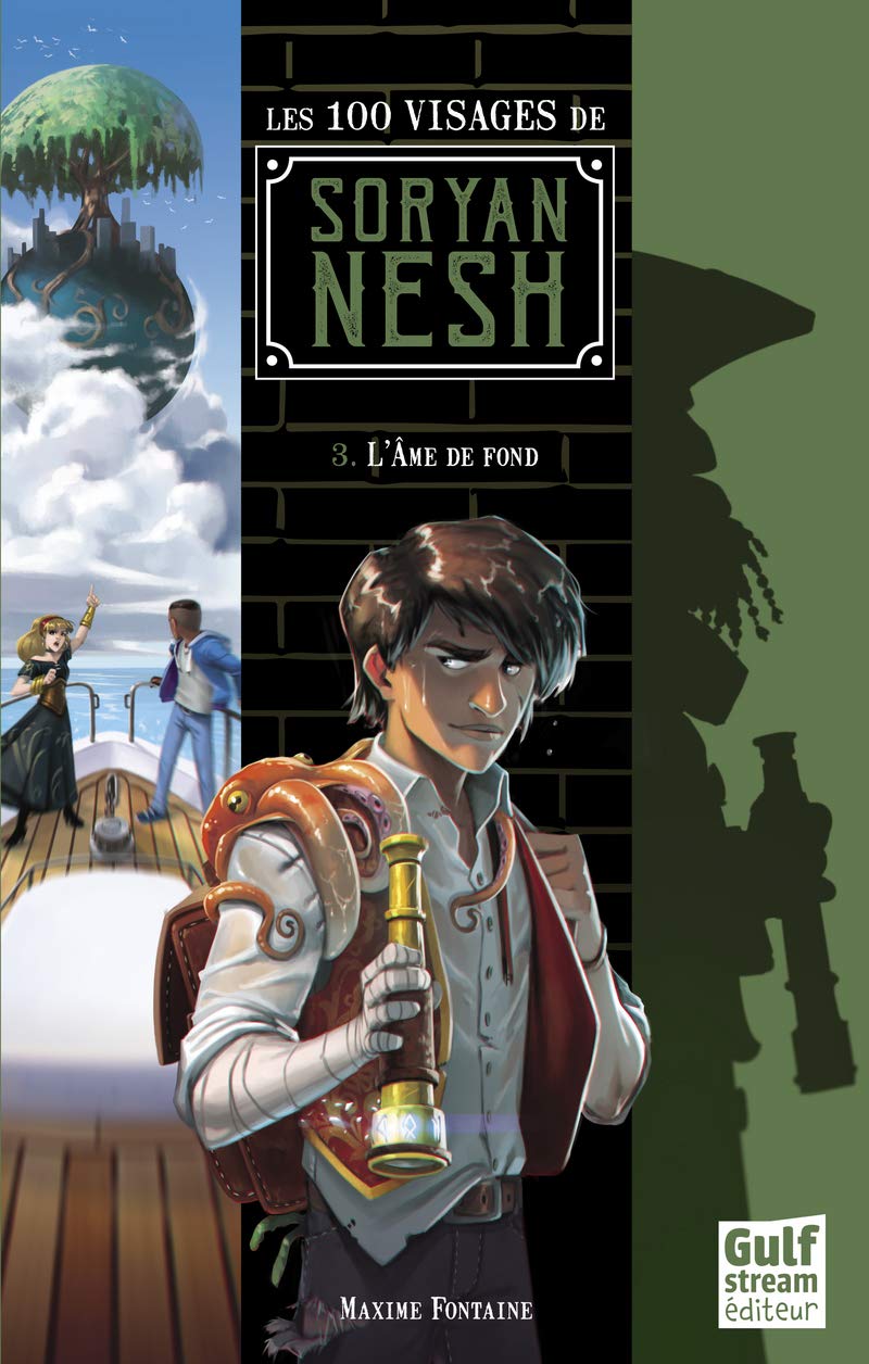 Les 100 Visages de Soryan Nesh - tome 3 L'Ame de fond (3) book