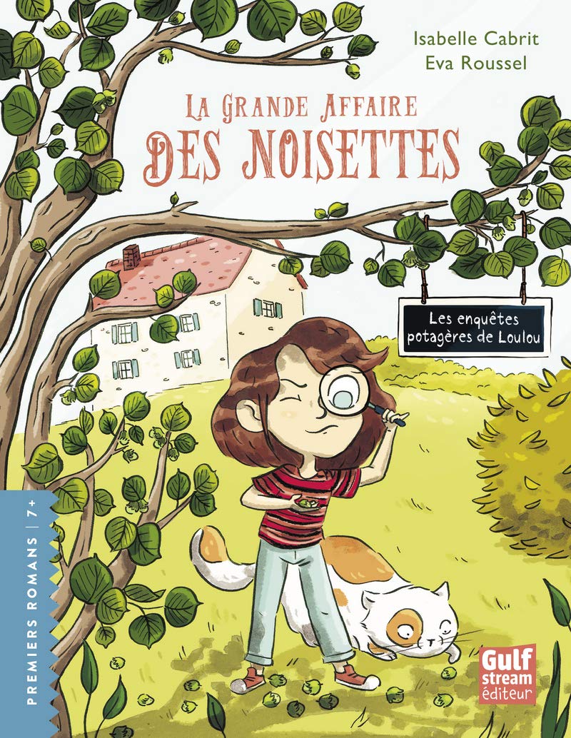 Les Enquêtes potagères de Loulou - tome 1 La Grande affaire des noisettes (1) Novels & Short Stories