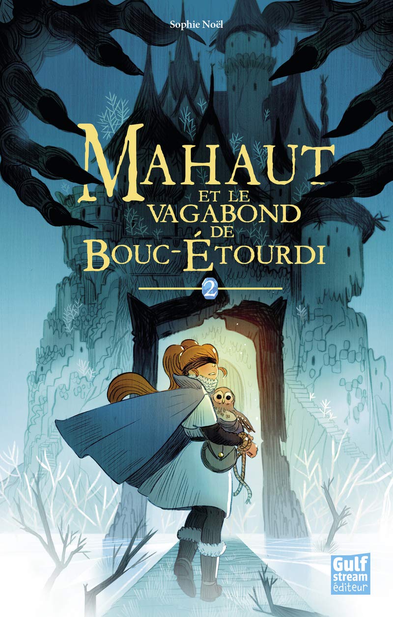 Mahaut - tome 2 Mahaut et le vagabond de Bouc-étourdi (2) book