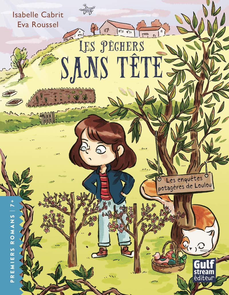 Les Enquêtes potagères de Loulou - tome 3 Les Pêchers sans tête (3) Novels & Short Stories