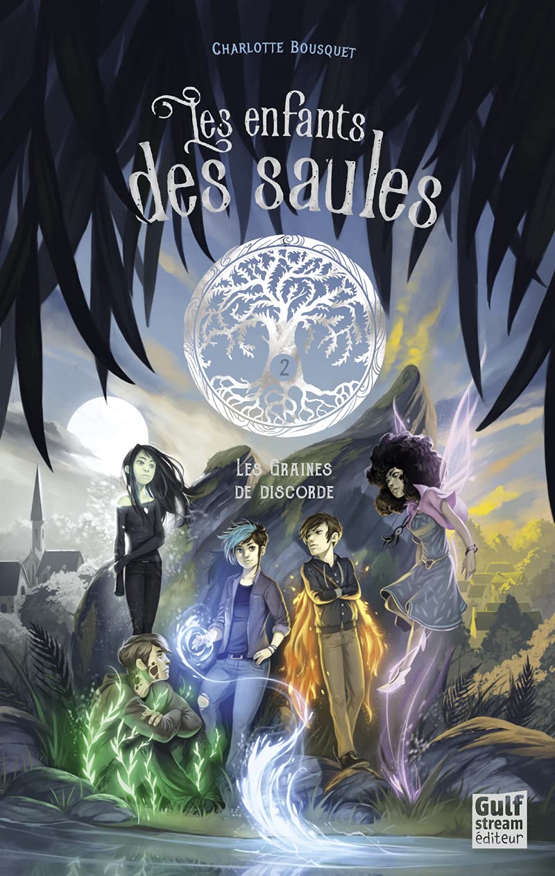 Les Enfants des saules - tome 2 Les Graines de discorde (2) Novels & Short Stories