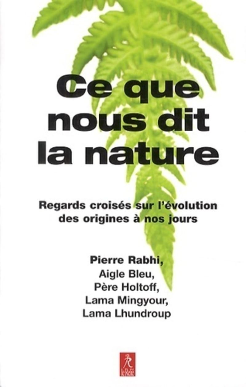 Ce que nous dit la nature: Regards croisés sur l'évolution des origines à nos jours Essays & Short Stories
