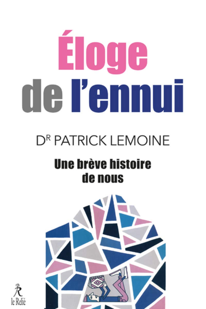 Eloge de l'ennui - Une brève histoire de nous book