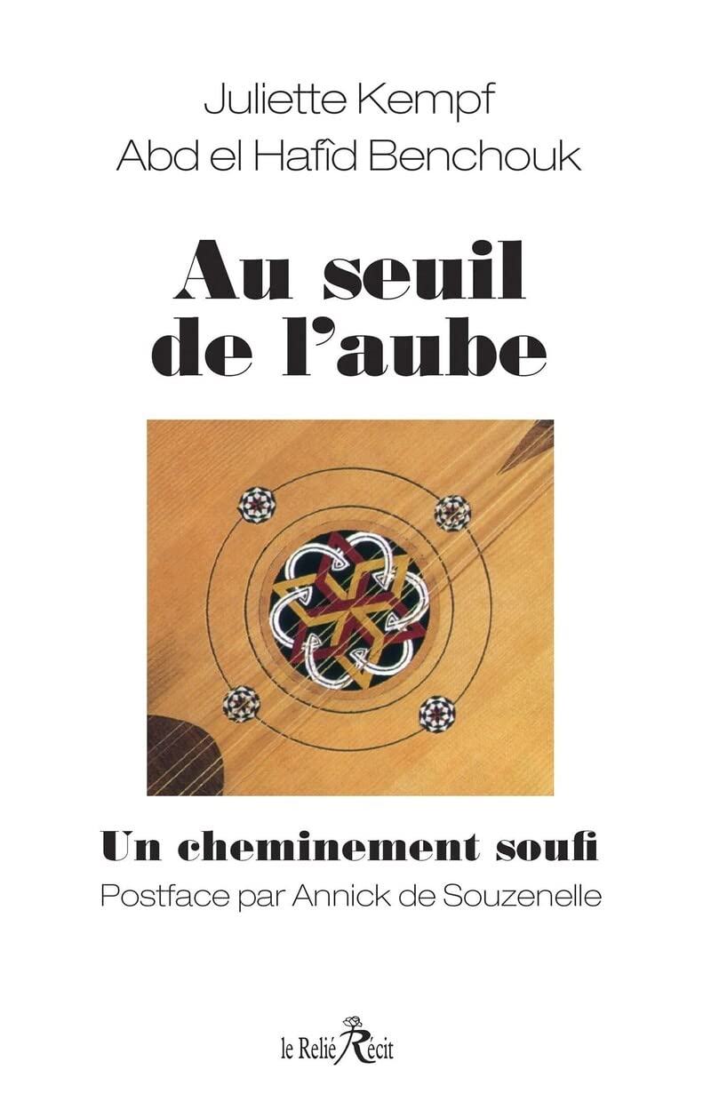 Au seuil de l'aube, un cheminement soufi Religion & Esotericism