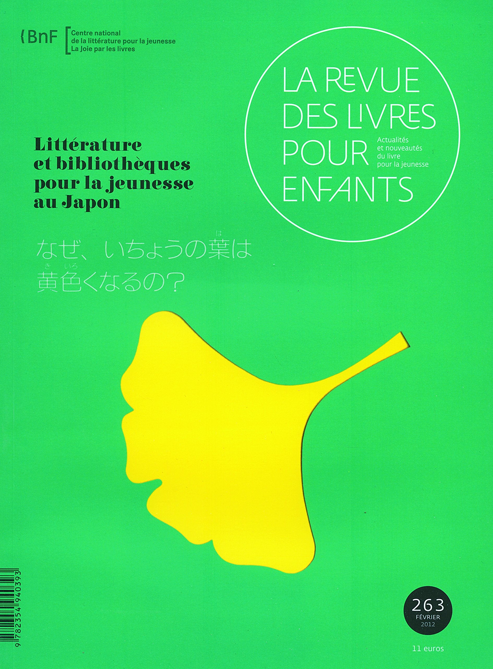 La revue des livres pour enfants: Littérature et bibliothèques pour la jeunesse au Japon book