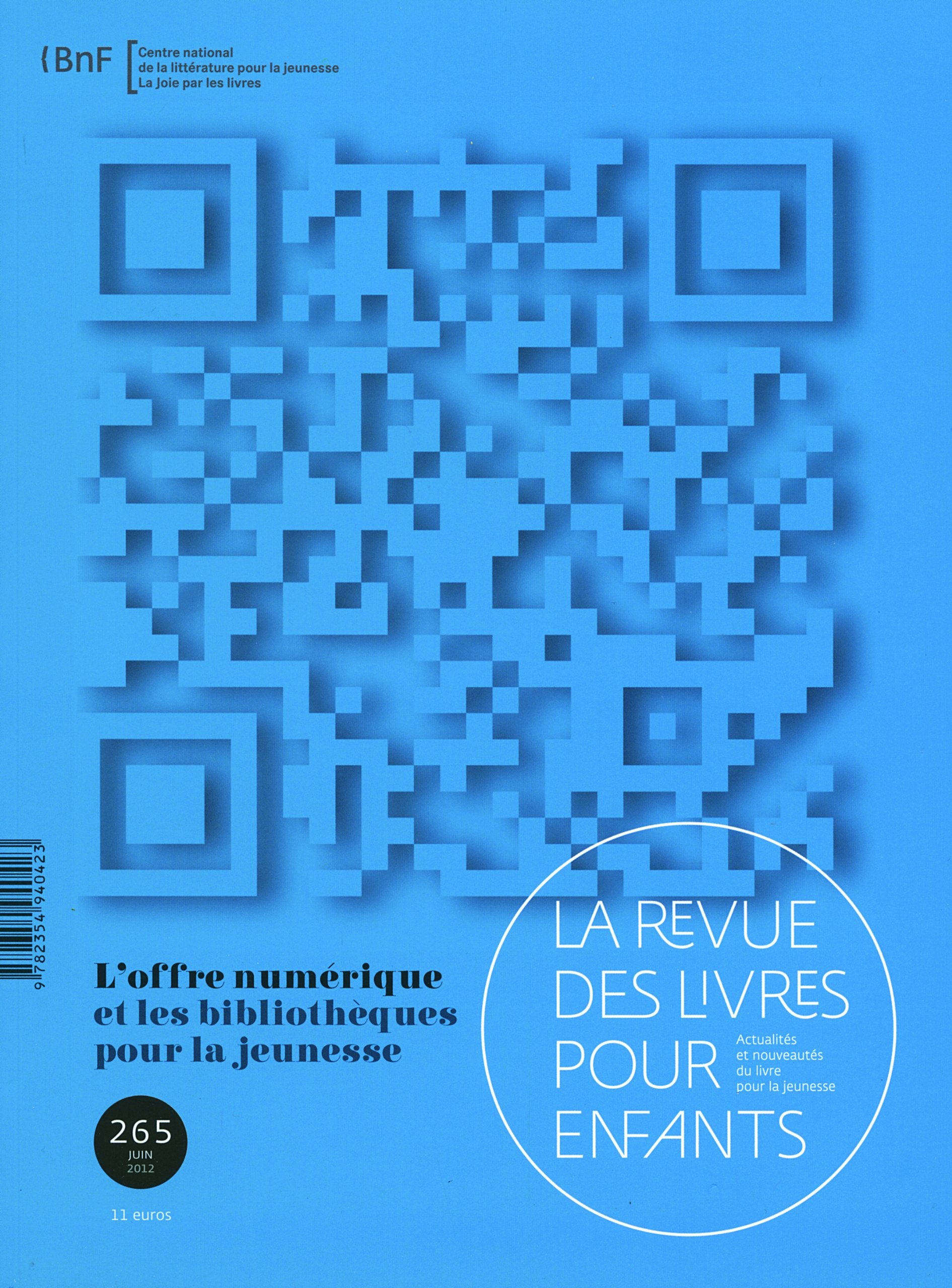 La revue des livres pour enfants: L'offre numérique et les bibliothèques pour la jeunesse book