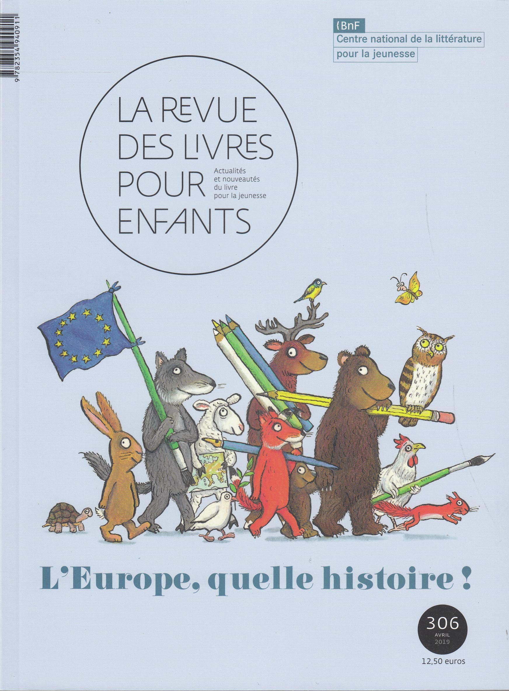 La revue des livres pour enfants: L'Europe, quelle histoire ! book