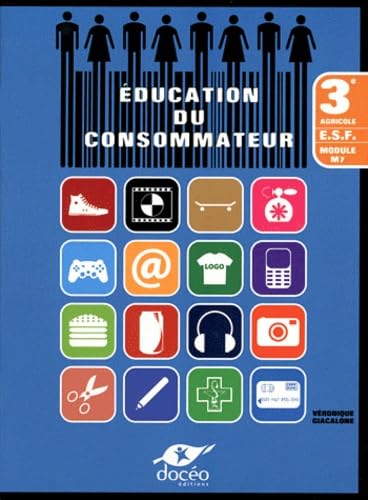 Education du consommateur 3e agricole ESF: Module M7 book